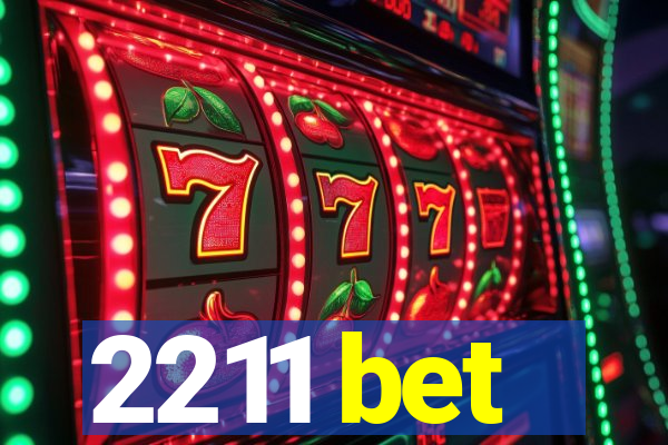 2211 bet